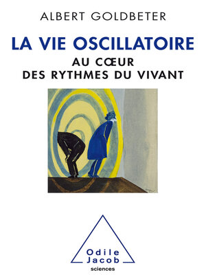 cover image of La Vie oscillatoire